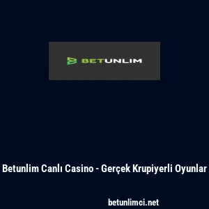 Betunlim Canlı Casino - Gerçek Krupiyerli Oyunlar