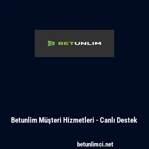 Betunlim Müşteri Hizmetleri - Canlı Destek